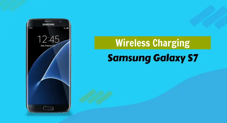 Samsung Galaxy Phone Wireless Charging