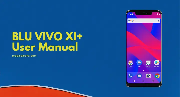 BLU VIVO XI Plus User Manual